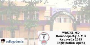 WBUHS MD Homoeopathy & MD Ayurveda 2025 Registration Opens; Apply Before May 21